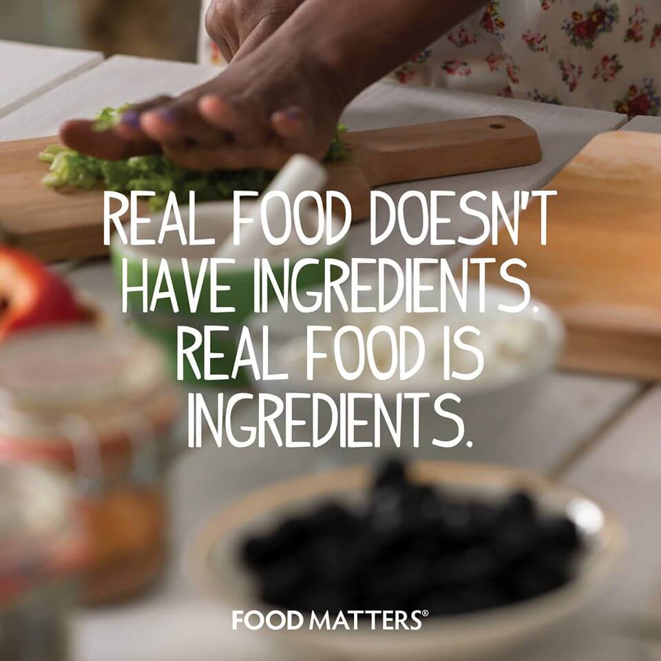Real Food Is Ingredients